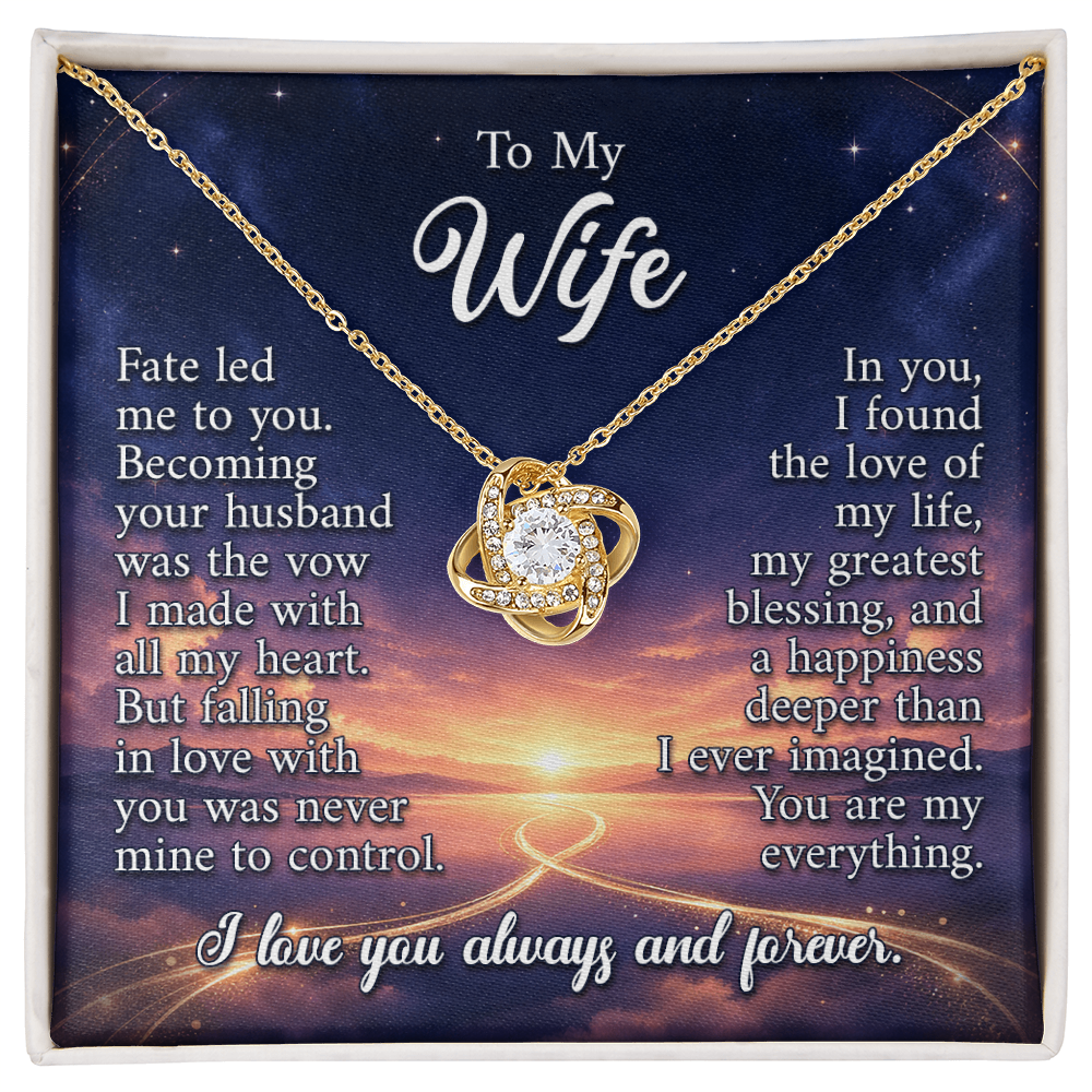 To My Wife - Fate Led Me to You