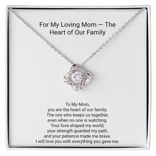 Love Knot Necklace - For My Loving Mom
