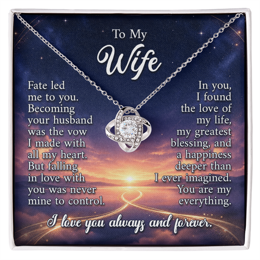 To My Wife - Fate Led Me to You