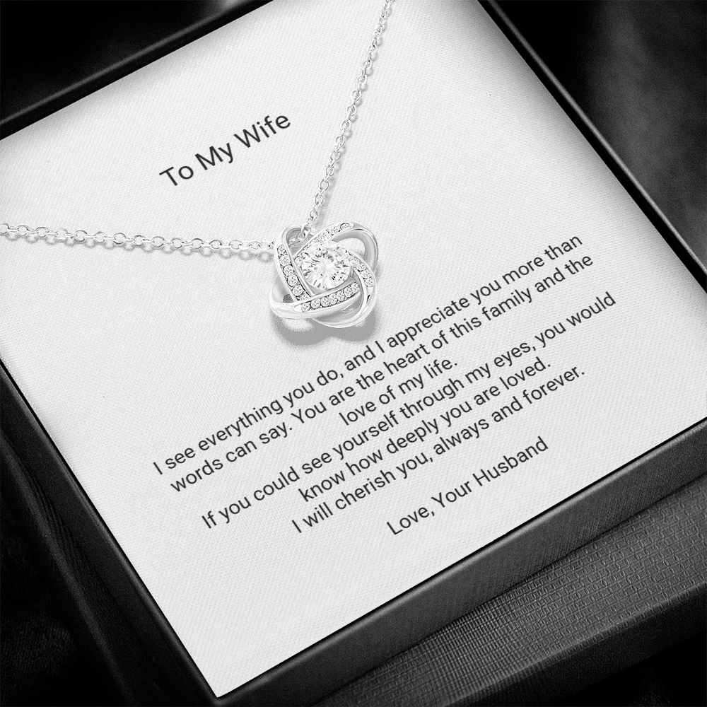 Love Knot Necklace - To My Wife, You Are My Everything - Floral Essence Gifts
