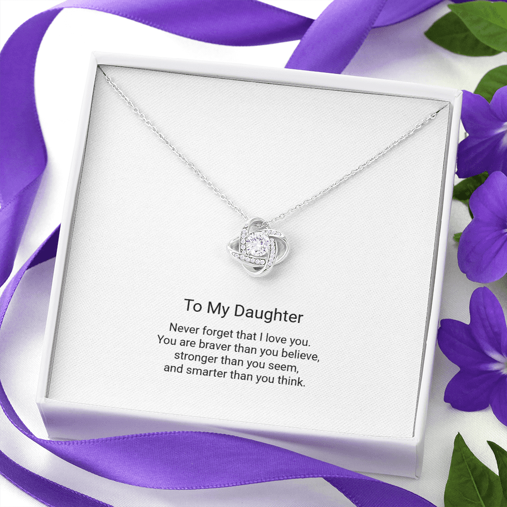 Love Knot Necklace - To My Daughter, Never Forget I Love You - Floral Essence Gifts