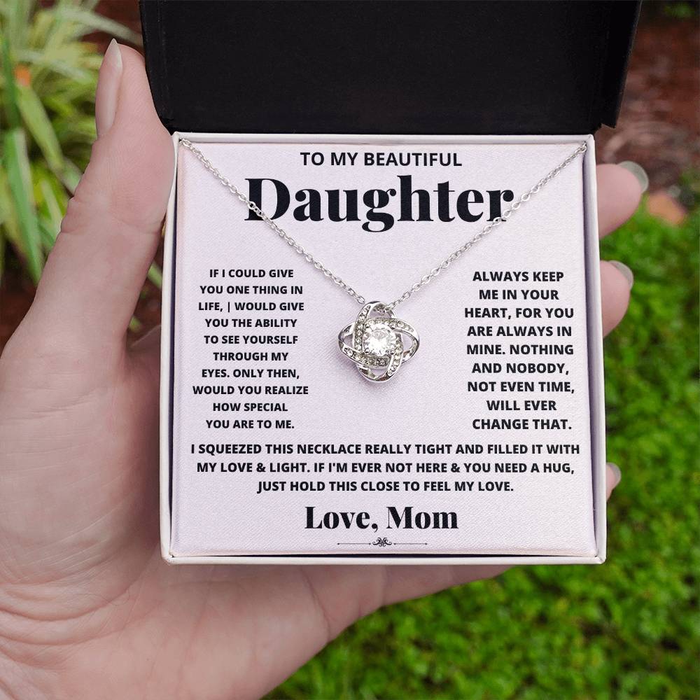 To My Beautiful Daughter - See Through My Eyes - Floral Essence Gifts