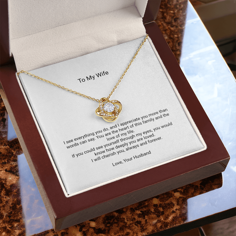Love Knot Necklace - To My Wife, You Are My Everything - Floral Essence Gifts