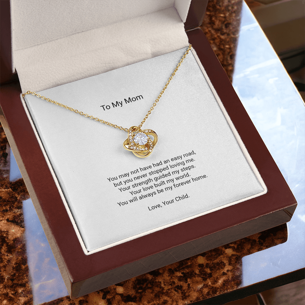 Love Knot Necklace - To My Mom, My Forever Home - Floral Essence Gifts