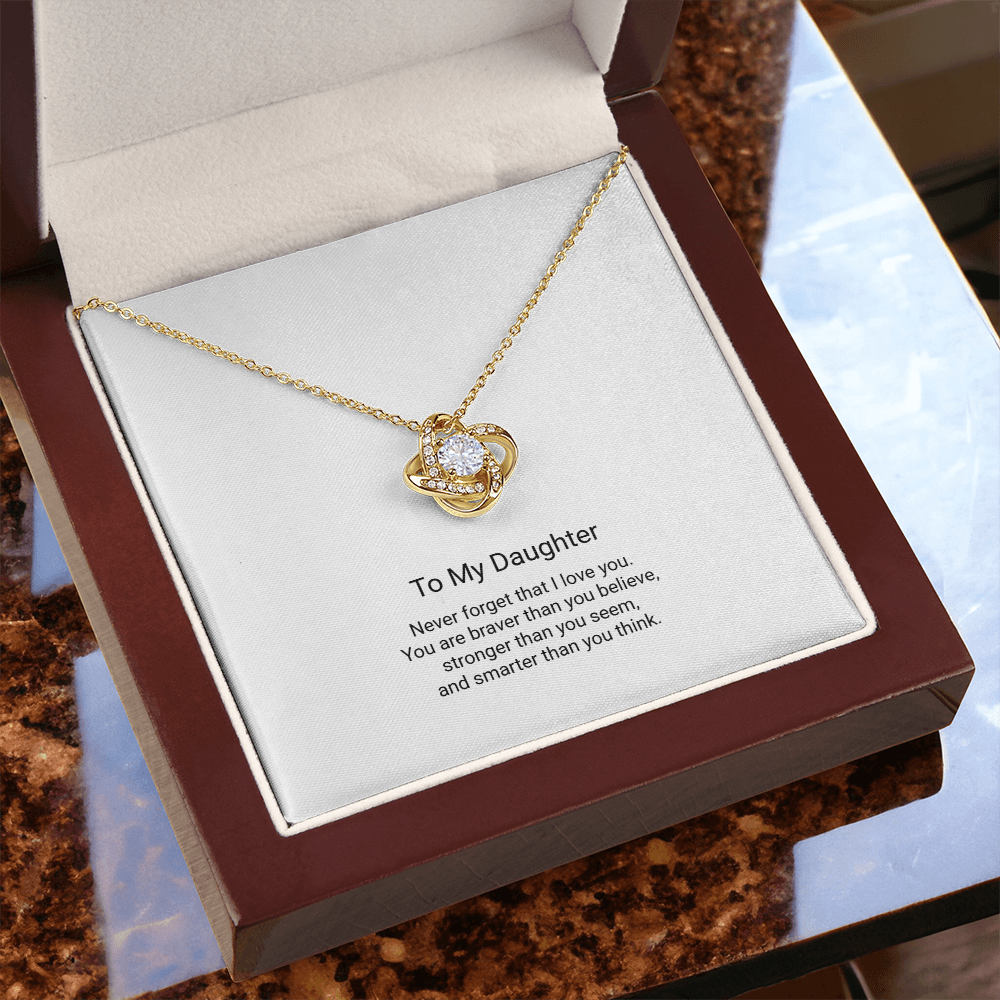Love Knot Necklace - To My Daughter, Never Forget I Love You - Floral Essence Gifts