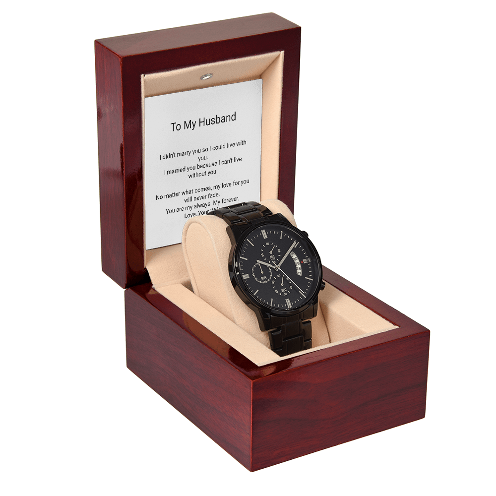 Black Chronograph Watch - To My Husband, I Love You More - Floral Essence Gifts