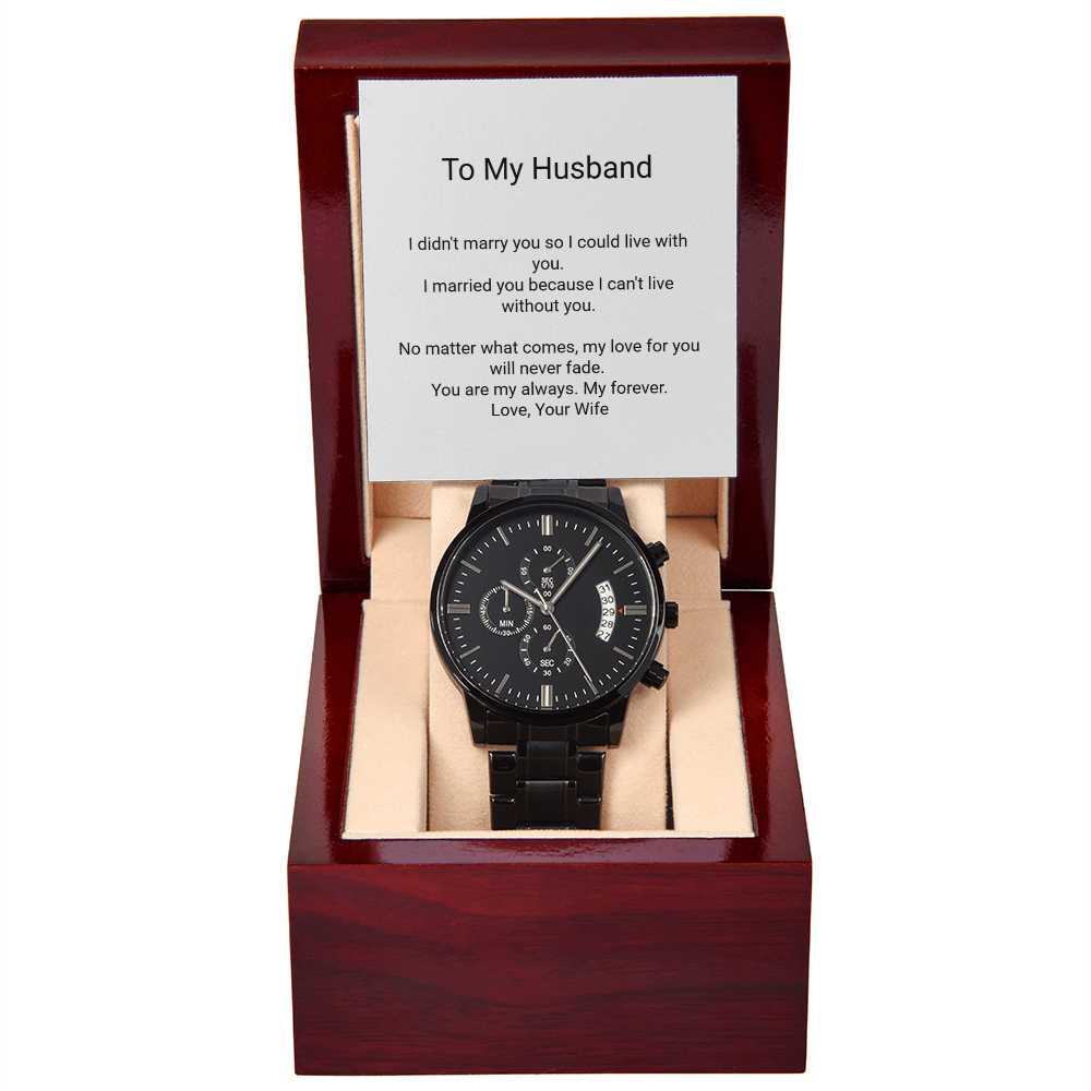 Black Chronograph Watch - To My Husband, I Love You More - Floral Essence Gifts